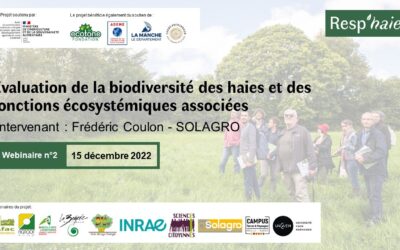 Evaluation de la biodiversité des haies : revoir le Webinaire #2 RESP’HAIES