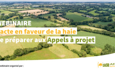 Webinaire 20 février – Pacte en faveur de la haie : se préparer aux appels à projet