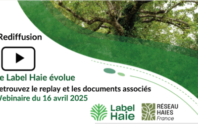 Le Label Haie évolue